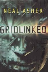 Cover Art for 9780765307354, Gridlinked by Neal Asher