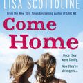 Cover Art for 9780091944933, Come Home by Lisa Scottoline