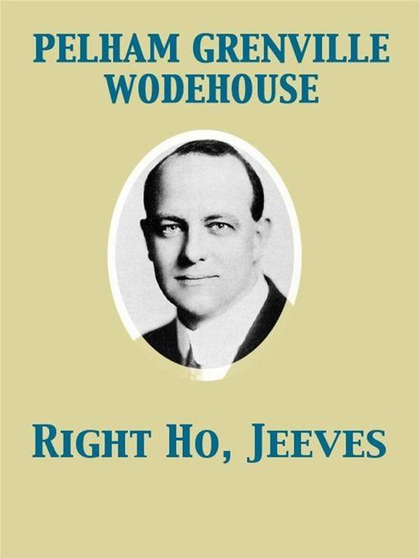 Cover Art for 9782819920199, Right Ho, Jeeves by P G Wodehouse