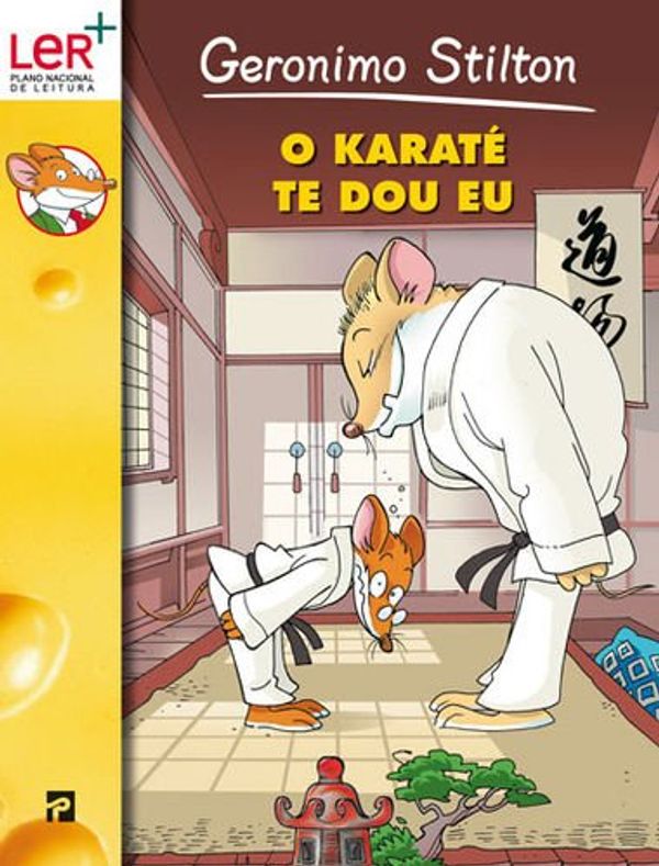 Cover Art for 9789722347082, O Karaté Te Dou Eu (Portuguese Edition) by Geronimo Stilton