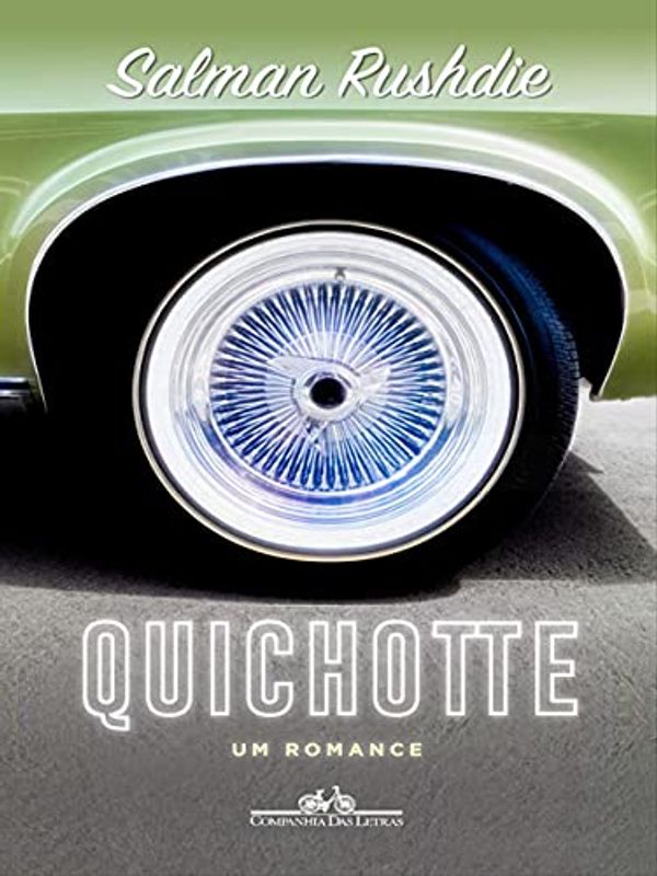Cover Art for 9786559210428, Quichotte by Salman Rushdie