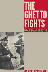 Cover Art for 9781909026391, Ghetto Fights by Marek Edelman