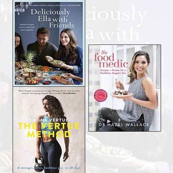 Cover Art for 9789123620227, Deliciously Ella with Friends,The Vertue Method[Paperback],The Food Medic 3 Books Collection Set - Healthy Recipes to Love, Share and Enjoy Together,A stronger, fitter, healthier you – in 28 days by Ella Mills (Woodward)