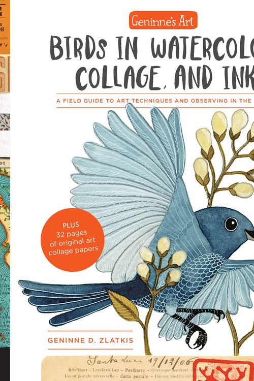 Cover Art for 9781631594755, Geninne's Birds in Watercolor, Collage, and Ink: From observing in the field to creating in the studio by Geninne D. Zlatkis