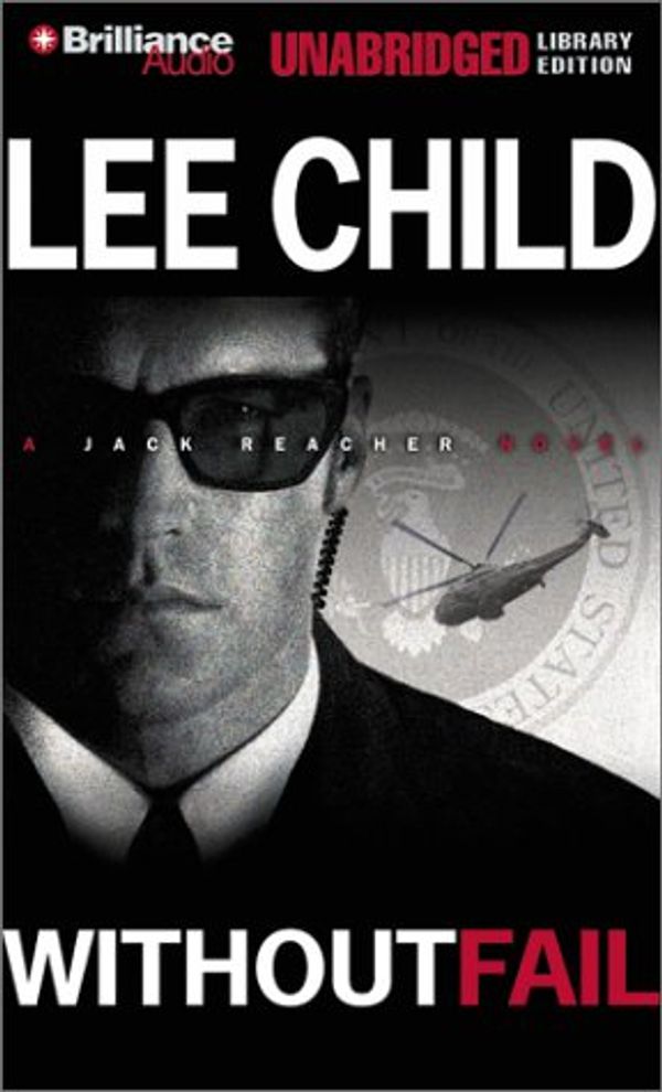Cover Art for 9781590860632, Without Fail (Jack Reacher, No. 6) by Lee Child
