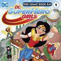 Cover Art for B0725NJ19Y, DC Super Hero Girls FCBD 2017 Special Edition (2017-) #1 by Shea Fontana