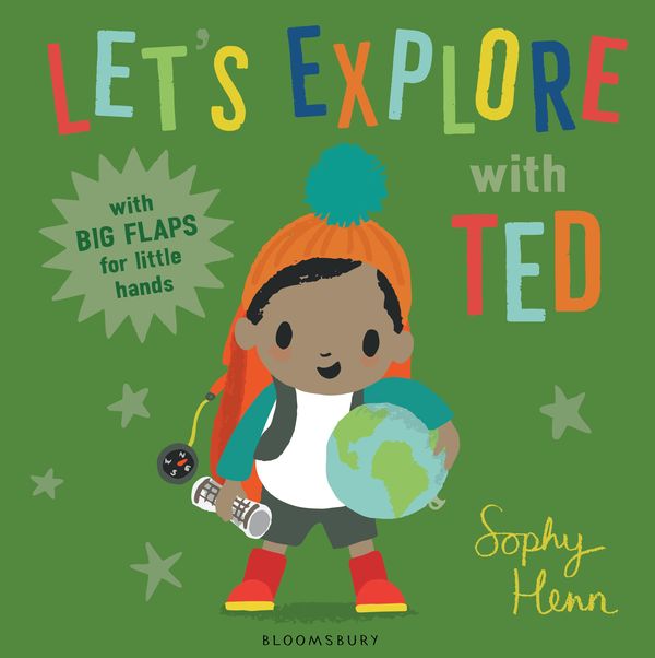 Cover Art for 9781408888810, Let's Explore with Ted by Sophy Henn