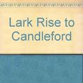 Cover Art for 9780792775638, Lark Rise to Candleford by Flora Thompson