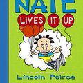 Cover Art for 9780062378200, Big Nate Lives It Up by Lincoln Peirce