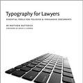 Cover Art for 9781598390773, Typography for Lawyers by Matthew Butterick