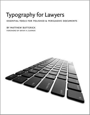 Cover Art for 9781598390773, Typography for Lawyers by Matthew Butterick