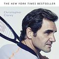 Cover Art for B08JF1PT9D, The Master: The Brilliant Career of Roger Federer by Christopher Clarey