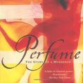 Cover Art for B00HTJY6IM, By Patrick Suskind - Perfume: The Story of a Murderer (1/14/01) by Patrick Suskind