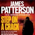 Cover Art for 9780755349548, Step on a Crack by James Patterson, Michael Ledwidge