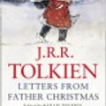 Cover Art for 9780007425372, Letters from Father Christmas by J. R. R. Tolkien