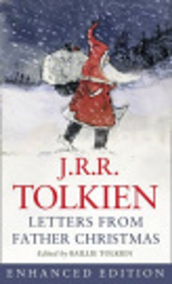 Cover Art for 9780007425372, Letters from Father Christmas by J. R. R. Tolkien