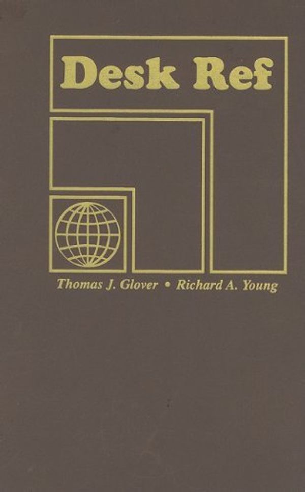Cover Art for B01FIW4PN2, Desk Ref by Thomas J Glover Richard A Young(2010-05-01) by Thomas J Glover;Richard A Young