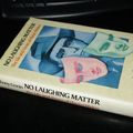 Cover Art for 9780246128362, No Laughing Matter by Anthony Cronin
