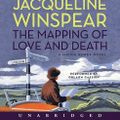 Cover Art for 9780061977534, The Mapping of Love and Death by Jacqueline Winspear, Orlagh Cassidy, Jacqueline Winspear