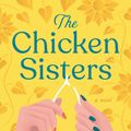 Cover Art for 9780593085141, The Chicken Sisters by Dell'antonia, Kj