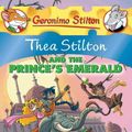 Cover Art for 9780545341080, Thea Stilton and the Prince's Emerald by Thea Stilton