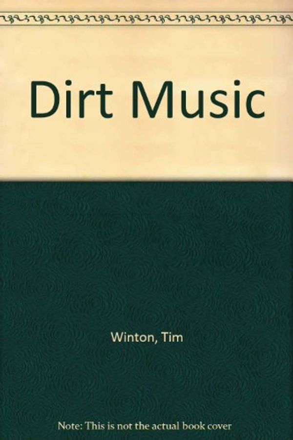 Cover Art for 9780753168271, Dirt Music by Tim Winton