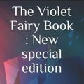 Cover Art for 9798686274594, The Violet Fairy Book by Andrew Lang