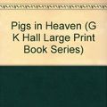 Cover Art for 9780816158775, Pigs in Heaven by Barbara Kingsolver