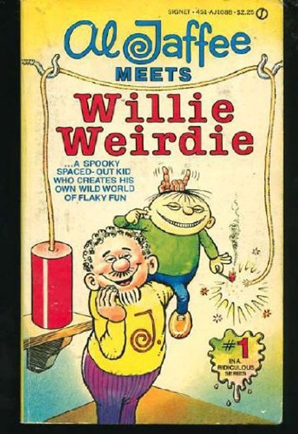 Cover Art for 9780451110886, Al Jaffee Meets Willie Weirdie by Al Jaffee