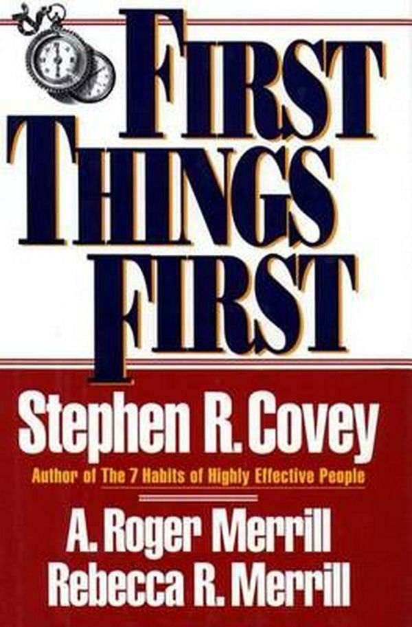 Cover Art for 9780684802039, First Things First by Covey