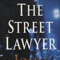 Cover Art for 9780385491013, The Street Lawyer by John Grisham