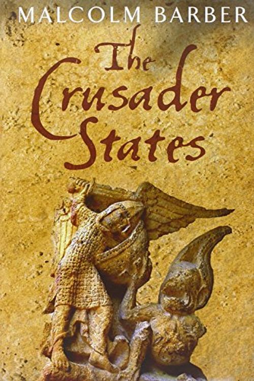 Cover Art for 9780300113129, The Crusader States by Malcolm Barber