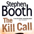 Cover Art for 9780007290611, The Kill Call by Stephen Booth