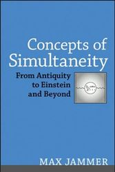 Cover Art for 9780801884221, Concepts of Simultaneity: From Antiquity to Einstein and Beyond by Max Jammer