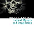 Cover Art for 9780007480661, Tales of Mystery and Imagination (Collins Classics) by Edgar Allan Poe