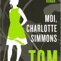 Cover Art for 9782266157070, Moi, Charlotte Simmons by Tom Wolfe