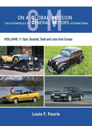 Cover Art for 9781460296868, On a Global MissionThe Automobiles of General Motors International... by Louis F. Fourie