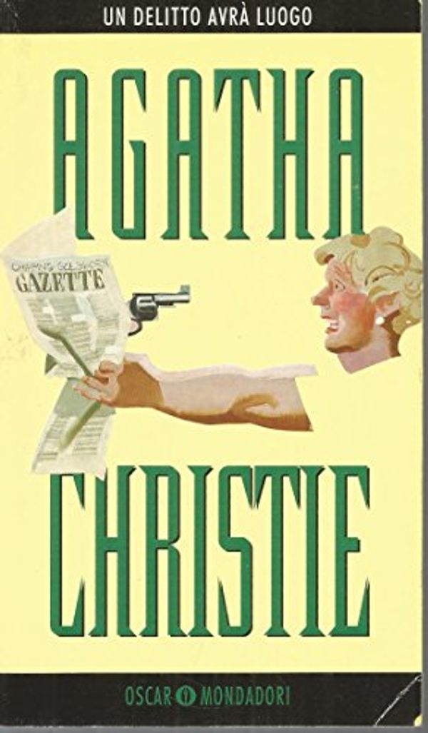 Cover Art for 9788804397373, Un delitto avrà luogo by Agatha Christie