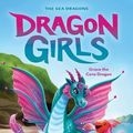 Cover Art for 9781760264673, Grace the Cove Dragon (Dragon Girls #10) by Maddy Mara