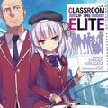 Cover Art for 9781645053910, Classroom of the Elite (Light Novel) Vol. 5 by Syougo Kinugasa