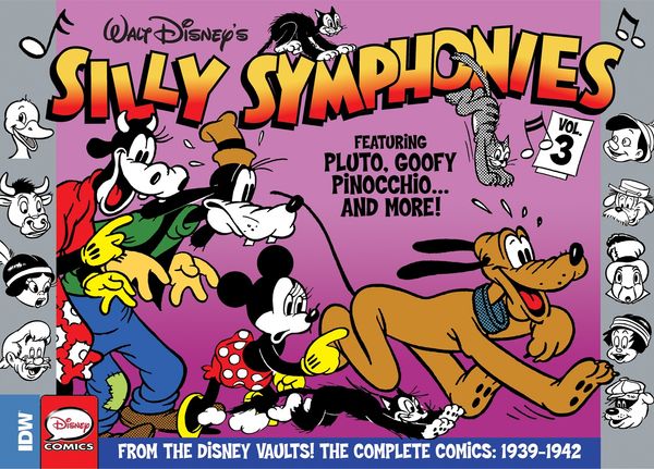 Cover Art for 9781631409882, Silly Symphonies, Vol. 3: The Complete Disney Classics by Bob Karp