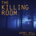 Cover Art for B07VVRM6Q3, The Killing Room by Gerri Hill