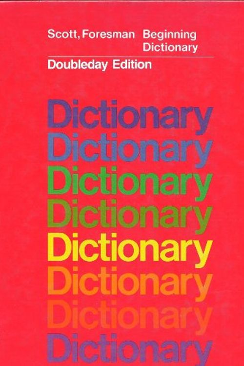 Cover Art for 9780385133302, Scott, Foresman Beginning Dictionary by Clarence L Barnhart