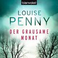 Cover Art for 9783442374601, Der grausame Monat by Louise Penny