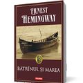 Cover Art for 9789734643615, Batranul si marea (Romanian Edition) by Ernest Hemingway