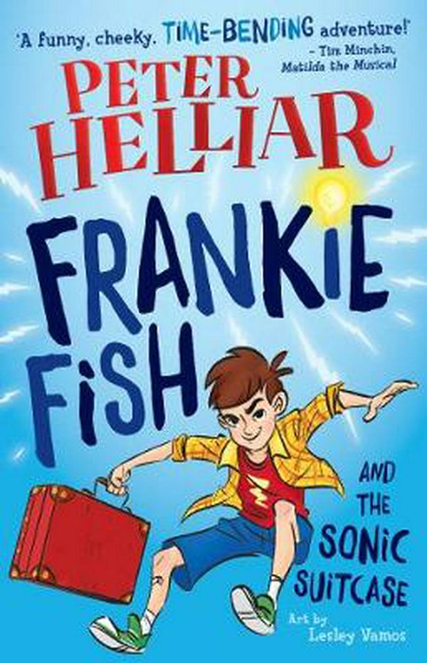 Cover Art for 9781760128494, Frankie Fish and the Sonic Suitcase by Peter Helliar