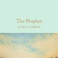 Cover Art for 9781509826834, The Prophet by Kahlil Gibran