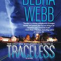 Cover Art for 9781250054760, Traceless by Debra Webb