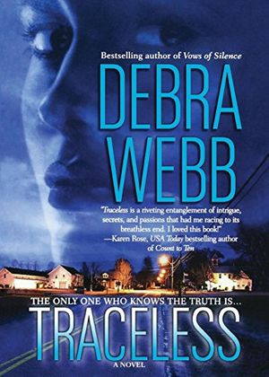 Cover Art for 9781250054760, Traceless by Debra Webb