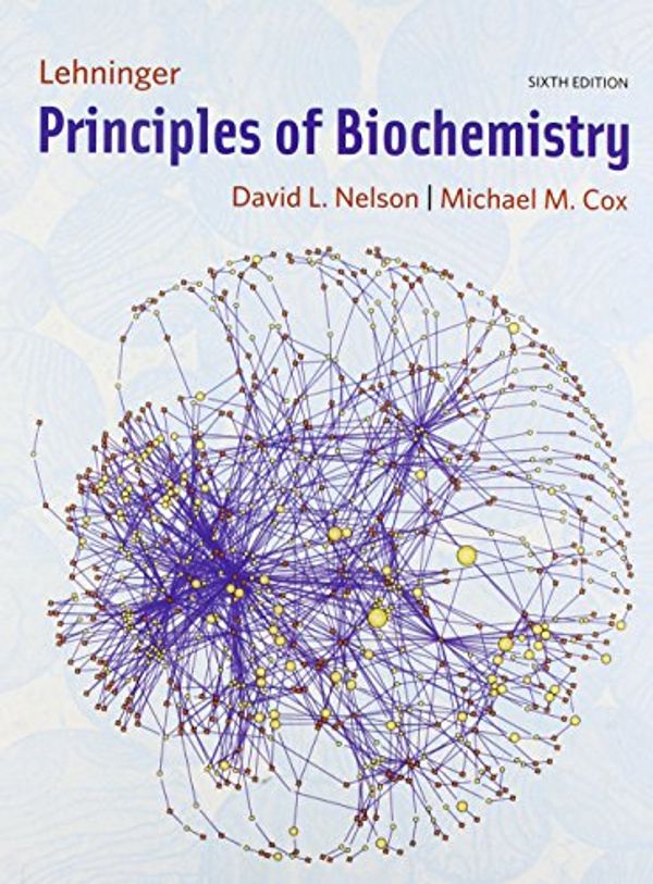 Cover Art for 9781464160936, Principles of Biochemistry 6e & Sapling Hw/Etext Access by University David L Nelson